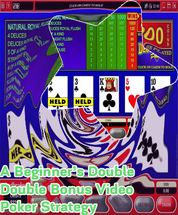 Bonus video poker strategy